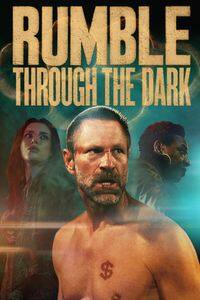 Rumble Through the Dark