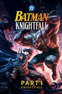 Batman: Knightfall Part 1